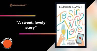 To Sir, With Love: By Lauren Layne Is A Sweet, Lovely Story