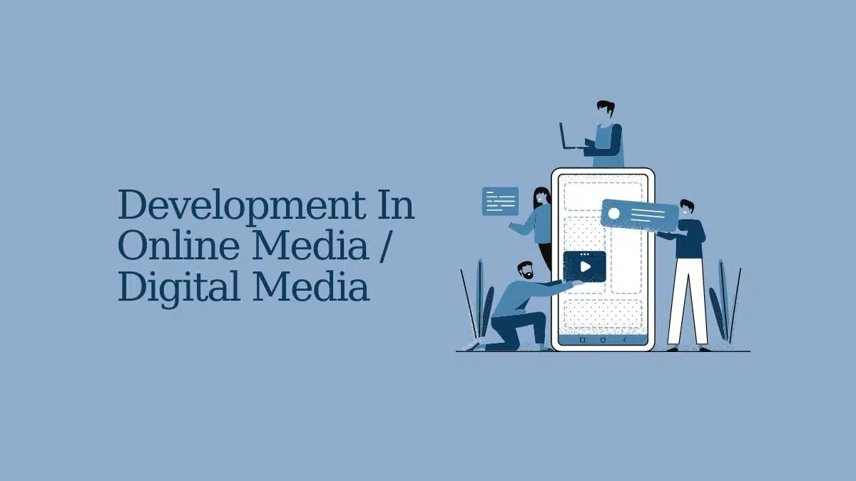 A Brief History of Online Media / Digital Media