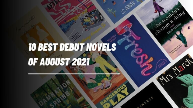 10 meilleurs premiers romans d'août 2021