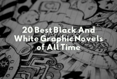 सभी समय के 20 सर्वश्रेष्ठ ब्लैक एंड व्हाइट ग्राफिक उपन्यास