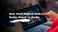 Best Hindi Dubbed Web Series Based on Books