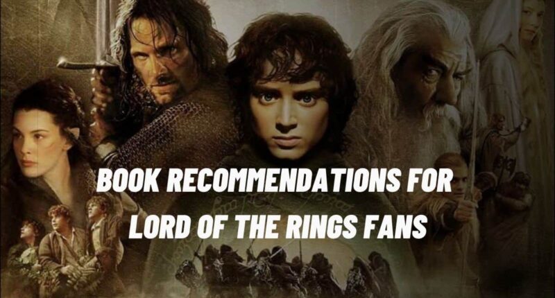 Book Recommendations For Lord Of The Rings Fans