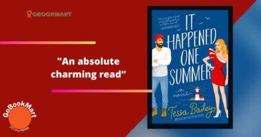 It Happened One Summer By Tessa Bailey | An Absolute Charming Read