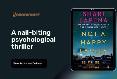 Pas une famille heureuse de Shari Lapena est un thriller psychologique mordant