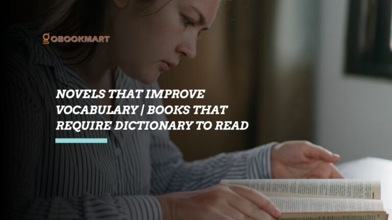 novelas que mejoran el vocabulario | Libros que requieren diccionario para leer