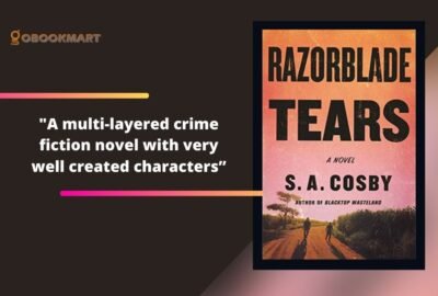 Razorblade Tears de SA Cosby es una novela de ficción policiaca de varios niveles