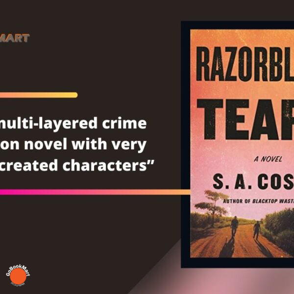 Razorblade Tears de SA Cosby es una novela de ficción policiaca de varios niveles