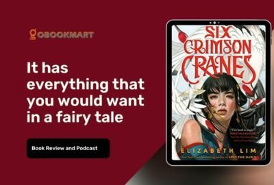 Six Crimson Cranes By Elizabeth Lim Has Everything That You Would Want In A Fairy Tale