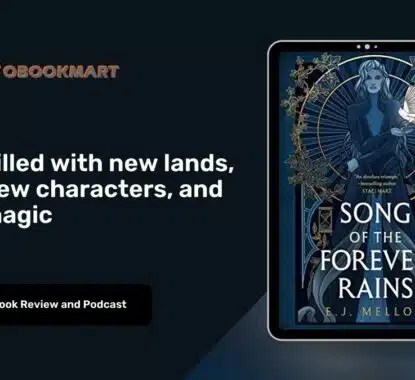 Song Of The Forever Rains: By E.J. Mellow | Book Review Podcast