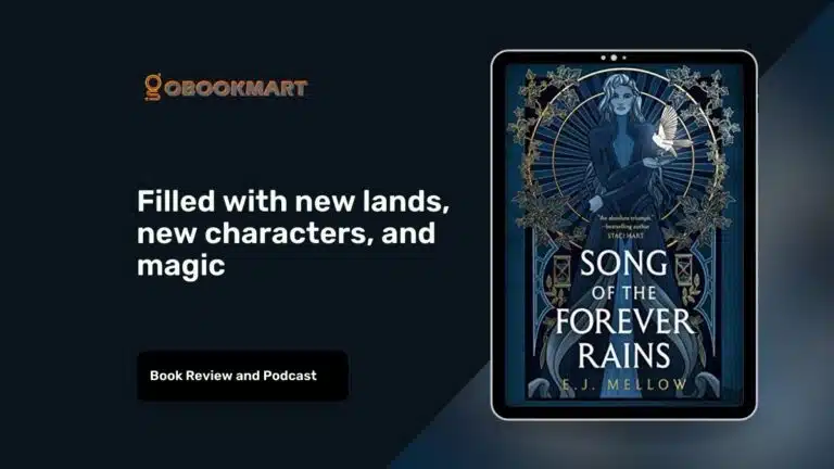 Song Of The Forever Rains: By E.J. Mellow | Book Review Podcast