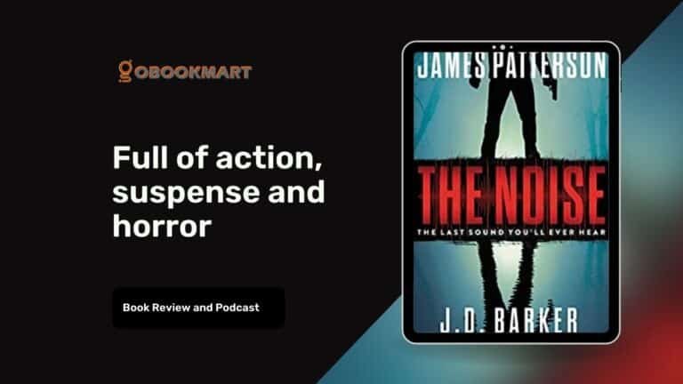Le bruit Par James Patterson et JD Barker | Plein d'action, de suspense et d'horreur