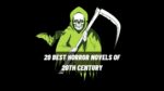 20 Best Horror Novels Of 20th Century Creepy Stories From Twentieth Century