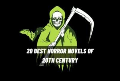 20वीं सदी के 20 सर्वश्रेष्ठ डरावने उपन्यास | बीसवीं सदी से खौफनाक कहानियाँ