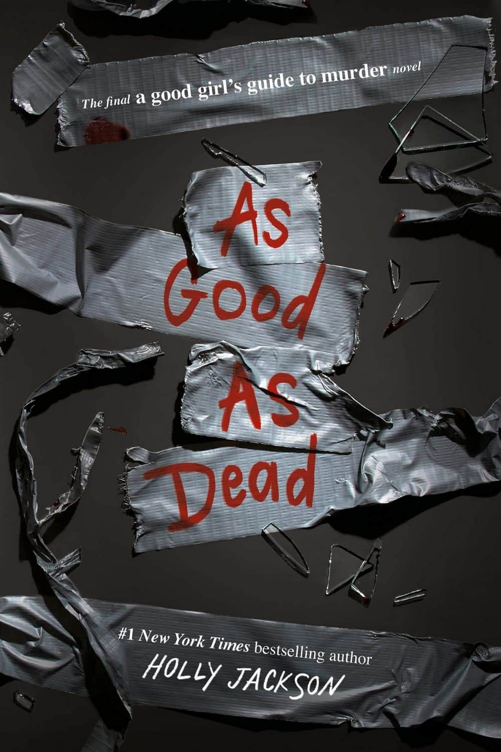 As Good As Dead By Holly Jackson | A Good Girl's Guide to Murder series