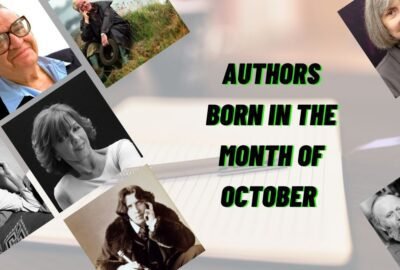 Auteurs nés au mois d'octobre | Anniversaire des écrivains en octobre