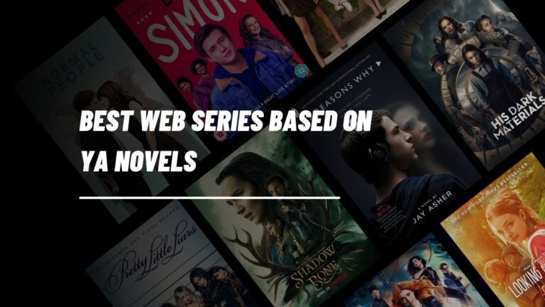 Meilleure série Web basée sur des romans YA | Adaptations télévisées de livres pour jeunes adultes