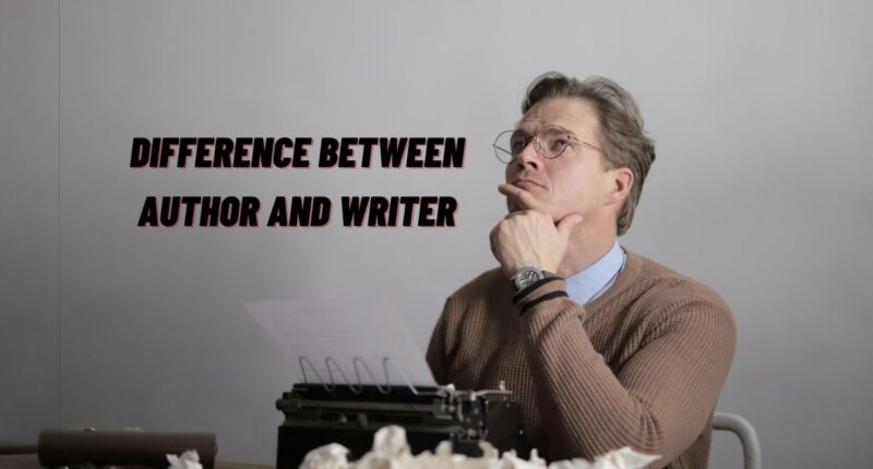Difference Between Author And Writer