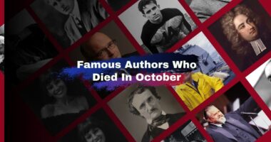 Famous Authors Who Died In October | Writers We lost in October