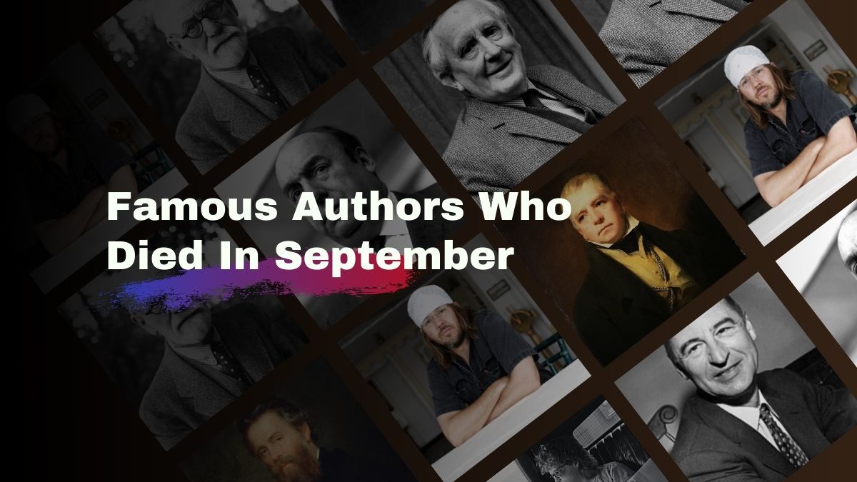 Famous Authors Who Died In September Writers Who Left Us In September