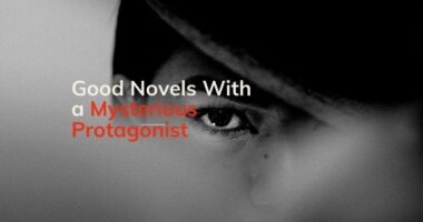 Good Novels With a Mysterious Protagonist