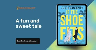 If The Shoe Fits: By Julie Murphy Is A Fun And Sweet Tale