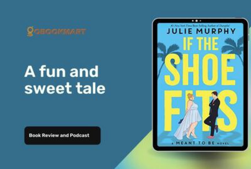 如果鞋子合脚 朱莉·墨菲 (Julie Murphy) 是一个有趣而甜蜜的故事
