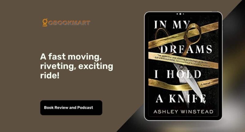 In My Dreams I Hold A Knife: By Ashley Winstead Is a Murder Mystery