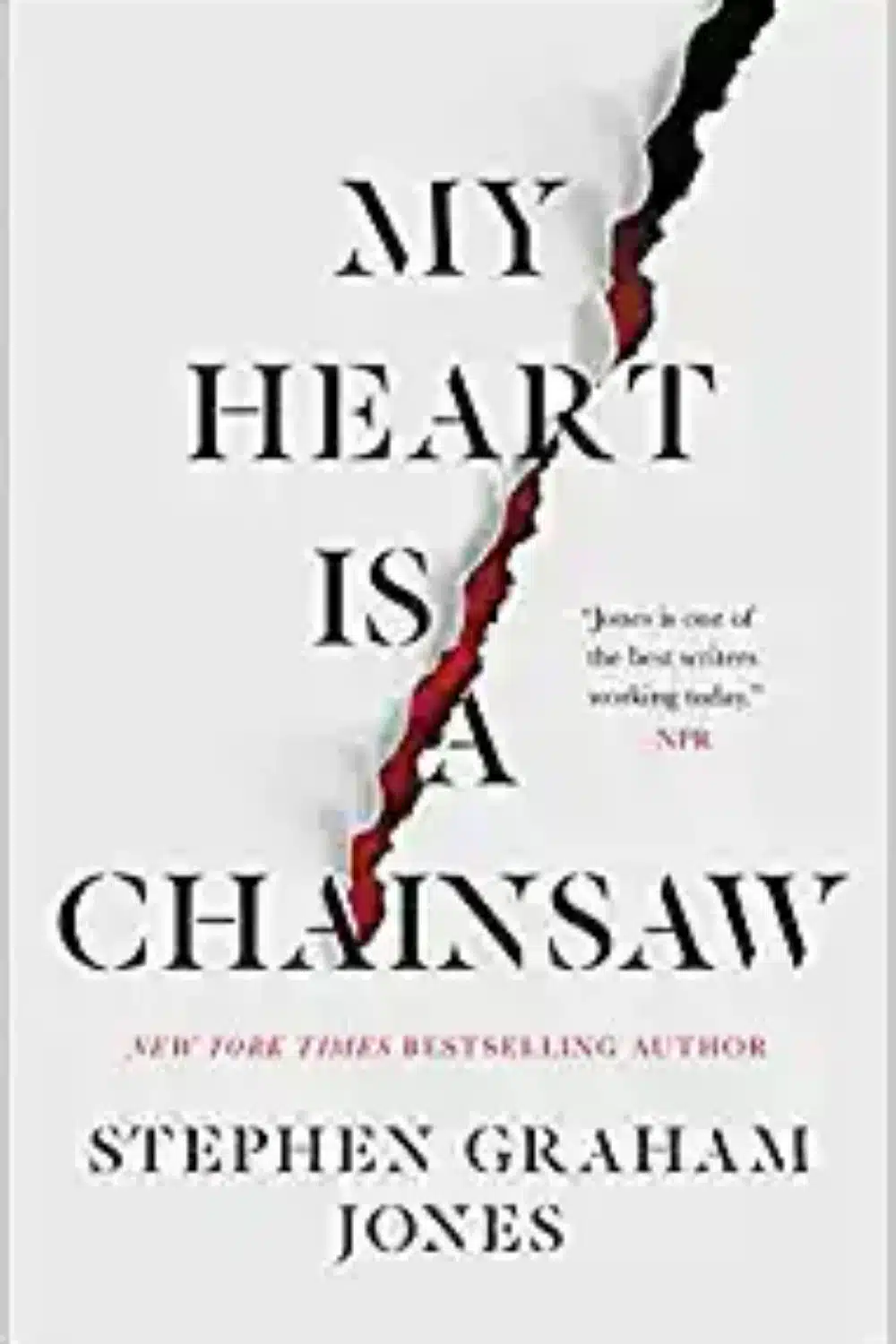 My Heart Is A Chainsaw By Stephen Graham Jones Is A Horror Lover's Dream
