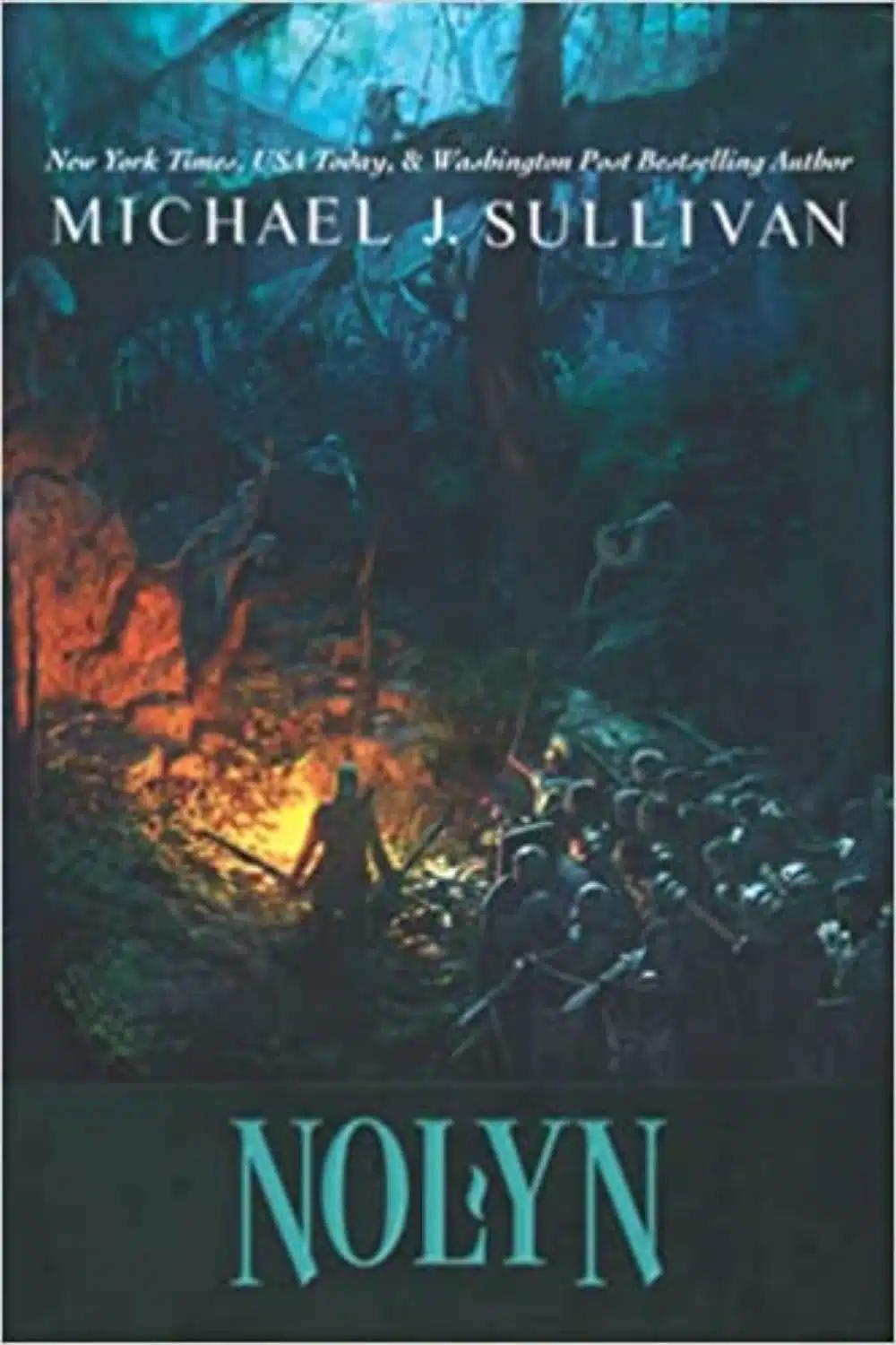Nolyn by Michael J Sullivan Is The First Novel In The Rise And Fall Series