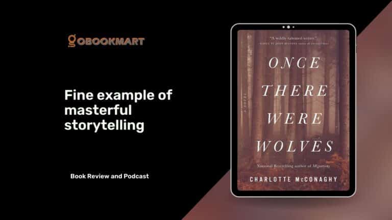 Once There Were Wolves de Charlotte McConaghy es un buen ejemplo de narración magistral