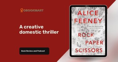 Rock Paper Scissors: By Alice Feeney Is A Creative Domestic Thriller