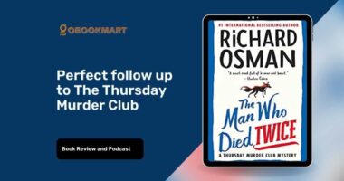 The Man Who Died Twice: By Richard Osman (The Thursday Murder Club)