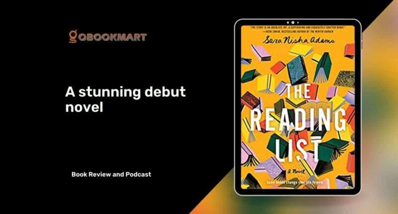 The Reading List: By Sara Nisha Adams Is A Stunning Debut Novel