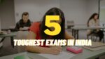Toughest Exams in India 5 Most Difficult Examinations In Indiay