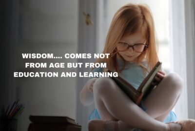 बुद्धि…। उम्र से नहीं बल्कि शिक्षा और सीखने से आता है