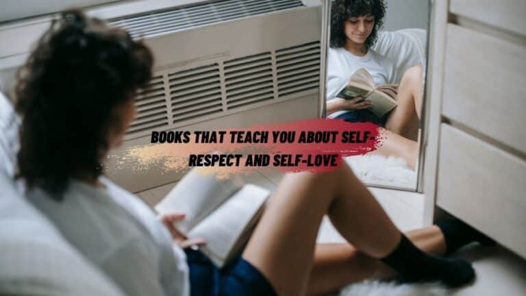 Libros que te enseñan sobre el respeto propio y el amor propio.