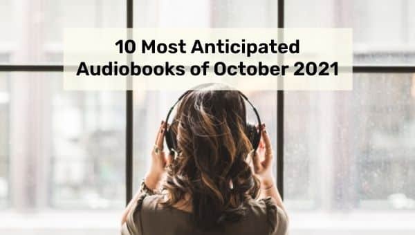 10 livres audio les plus attendus d'octobre 2021
