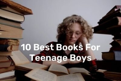 किशोर लड़कों के लिए 10 सर्वश्रेष्ठ पुस्तकें