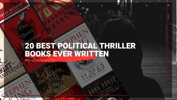 20 meilleurs livres de thriller politique jamais écrits