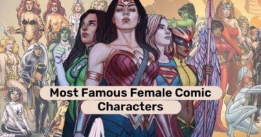 Most Famous Female Comic Characters