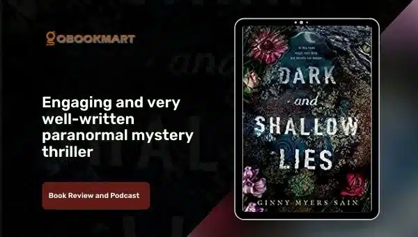 Dark and Shallow Lies: By Ginny Myers Sain Is A Paranormal Mystery Thriller