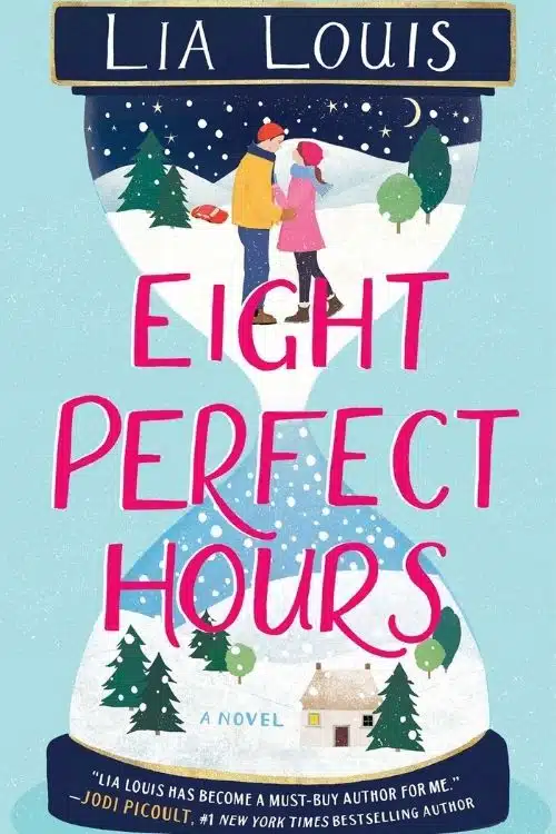 Eight Perfect Hours By Lia Louis Is A Sweet, Heartfelt Novel