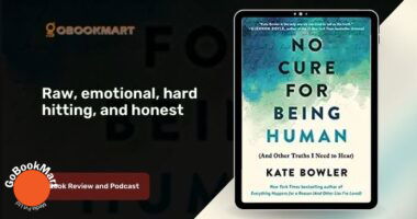 No Cure for Being Human: And Other Truths I Need to Hear by Kate Bowler