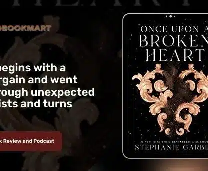 Once Upon A Broken Heart: By Stephanie Garber Is An Unusual Fairytale