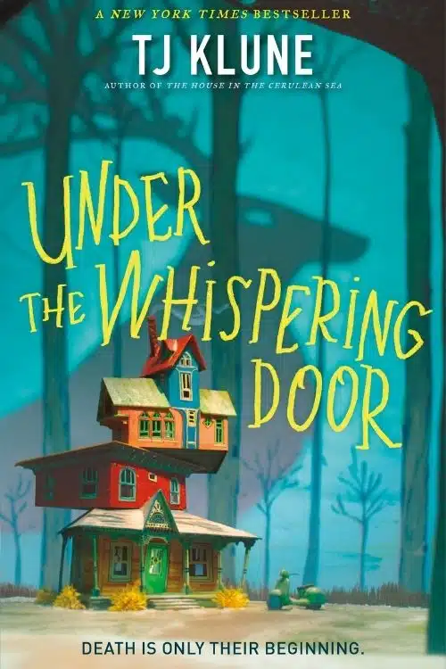 Under The Whispering Door By TJ Klune is Gentle, Soft and at Times Heart-Breaking Story