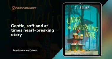 Under The Whispering Door: By TJ Klune is Gentle, Soft and at Times Heart-Breaking Story