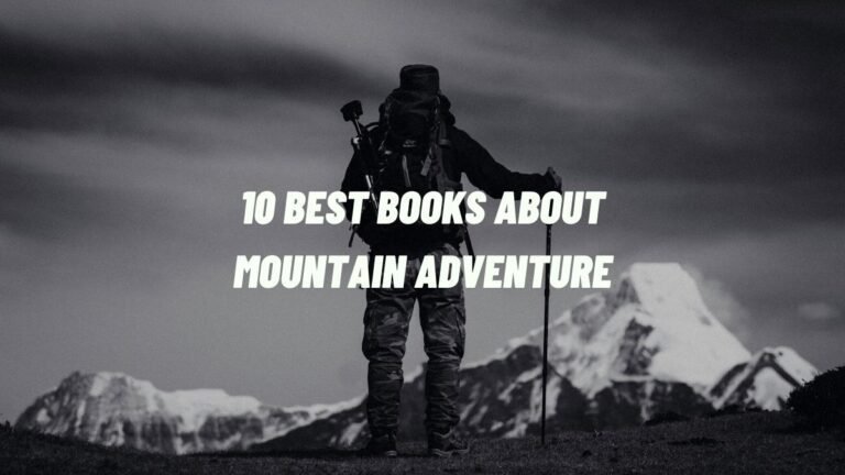 10 本关于山地探险的最佳书籍