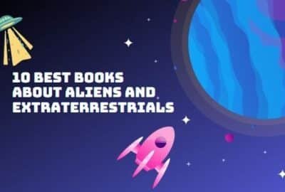 एलियंस और बाह्य अंतरिक्ष के बारे में 10 सर्वश्रेष्ठ पुस्तकें