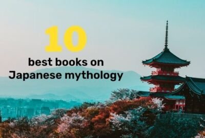 जापानी पौराणिक कथाओं पर 10 सर्वश्रेष्ठ पुस्तकें