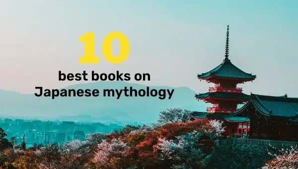 10 Best Books on Japanese Mythology | Books on Mythology of Japan